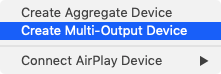 Create Multi-Output Device